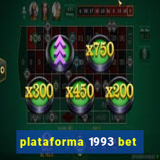 plataforma 1993 bet